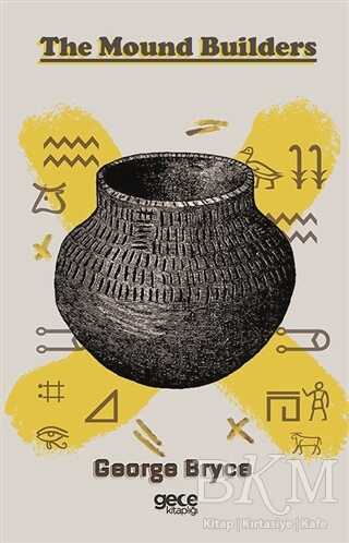 The Mound Builders - Gece Kitaplığı