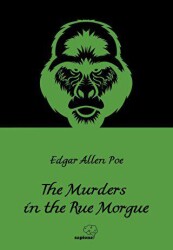 The Murders in the Rue Morgue - Sapiens Yayınları