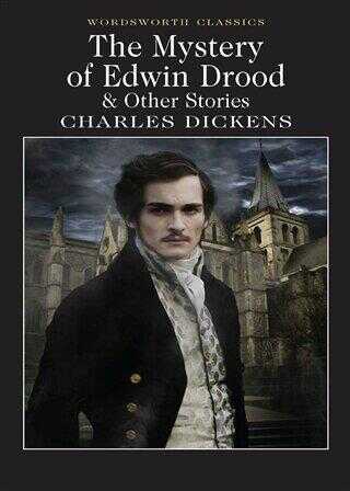 The Mystery Of Edwin Drood and Other Stories