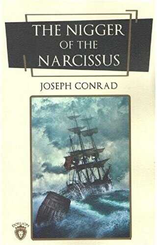 The Nigger Of The Narcissus İngilizce Roman