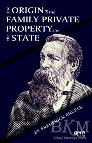 The Origin Of the Family Private Property and the State