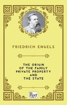 The Origin of the Family Private Property and The State - 1