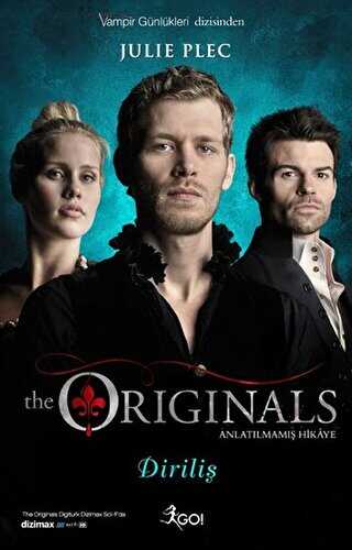 The Originals Anlatılmamış Hikaye - Diriliş - GO! Kitap