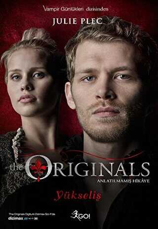 The Originals Anlatılmamış Hikaye - Yükseliş - GO! Kitap