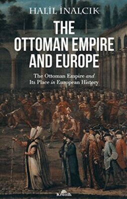 The Ottoman Empire and Europe kapağı