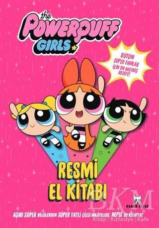 The Powerpuff Girls Resmi El Kitabı - Rakun Kitap