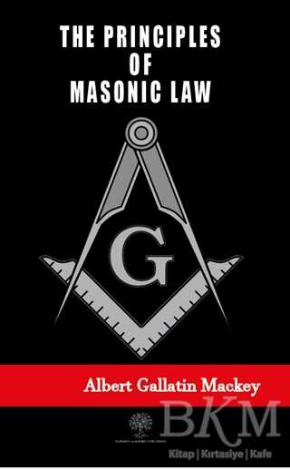 The Principles of Masonic Law - 1