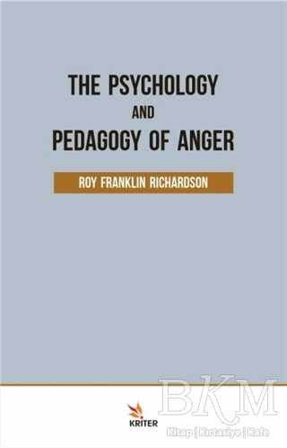 The Psychology and Pedagogy Of Anger