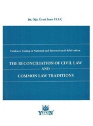The Reconciliation of Civil Law and Common Law Traditions - Yetkin Yayınları