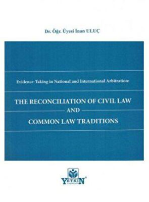 The Reconciliation of Civil Law and Common Law Traditions - 1