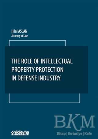 The Role Of Intellectual Property Protection in Defense Industry - 1