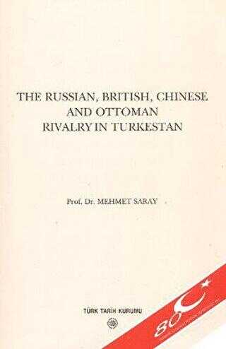 The Russian, British, Chinese and Ottoman Rivalry in Turkestan