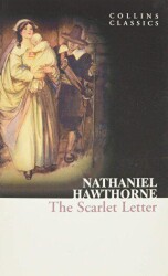 The Scarlet Letter Collins Classics - HarperCollins