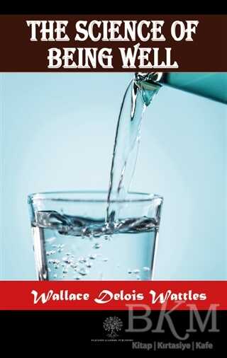 The Science Of Being Well - Platanus Publishing