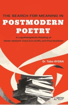 The Search For Meaning in Postmodern Poetry - 1