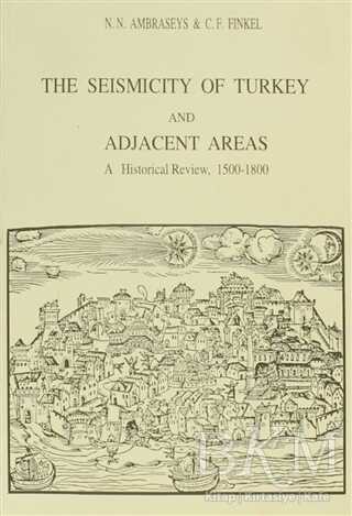 The Seismicity of Turkey and Adjacent Areas, A Historical Review, 1500-1800