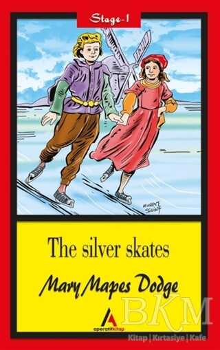 The Silver Skates - Stage 1 - Aperatif Kitap Yayınları