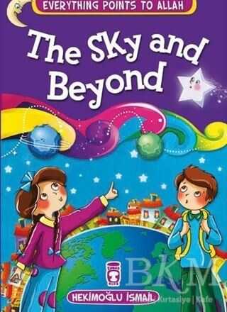 The Sky and Beyond - Everything Points To Allah 7 - Timaş Publishing
