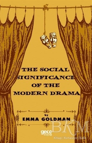The Social Significance of The Modern Drama - Gece Kitaplığı