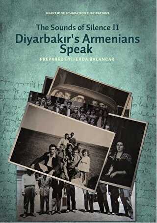 The Sounds of Silence 2 - Diyarbakır`s Armenians Speak