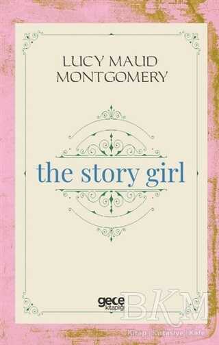 The Story Girl - Gece Kitaplığı