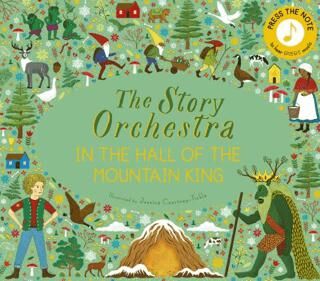 The Story Orchestra: In the Hall of the Mountain King - 1