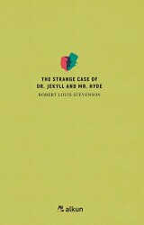 The Strange Case Of Dr. Jekyll And Mr. Hyde - Alkun Kitap