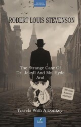 The Strange Case Of Dr. Jekyll And Mr. Hyde and Travels With A Donkey - İzan Yayıncılık