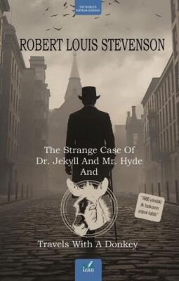 The Strange Case Of Dr. Jekyll And Mr. Hyde and Travels With A Donkey - 1