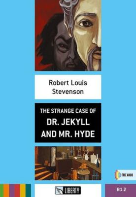 The Strange Case of Dr. Jekyll and Mr. Hyde Step Up B1.2 - 1