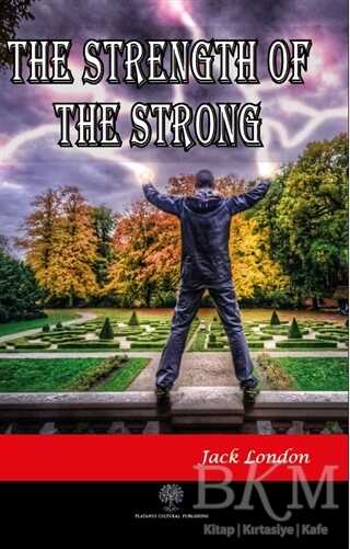 The Strength of the Strong - Platanus Publishing