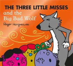 The Three Little Misses and the Big Bad Wolf - HarperCollins