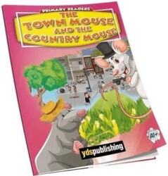 The Town Mouse and The Country Mouse A1+ - YDS Publishing