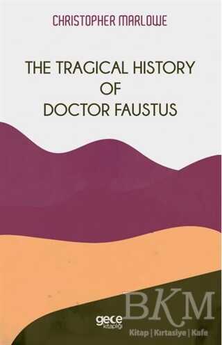 The Tragical History Of Doctor Faustus - 1