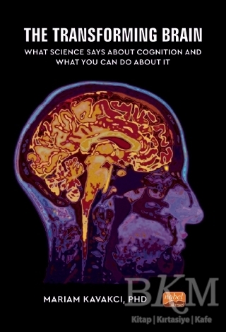 The Transforming Brain - Nobel Bilimsel Eserler