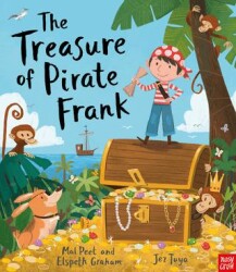The Treasure of Pirate Frank - Nosy Crow