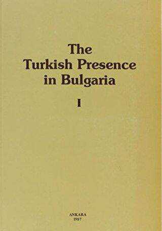 The Turkish Presence in Bulgaria 1
