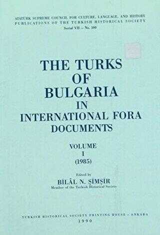The Turks of Bulgaria in International Fora Documents Volume 1-2 Takım