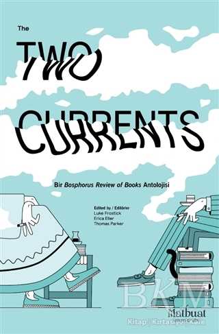The Two Currents - Matbuat Yayınları