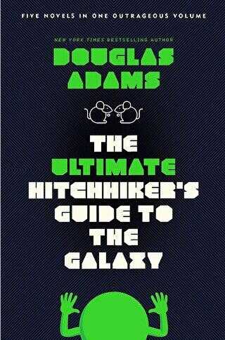 The Ultimate Hitchhiker`s Guide to the Galaxy