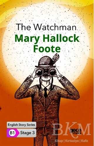 The Watchman - İngilizce Hikayeler B1 Stage 3 - Gece Kitaplığı
