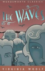 The Waves - Wordsworth Classics