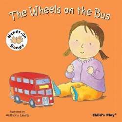 The Wheels on the Bus : BSL British Sign Language - Child`s Play