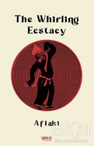 The Whirling Ecstacy - 1