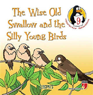 The Wise Old Swallow and the Silly Young Birds - Respect - EDAM