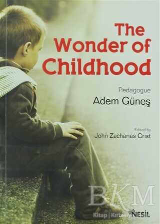 The Wonder of Childhood - Nesil Yayınları