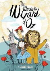 The Wonderful Wizard of Oz: Illustrated by Ella Okstad - Alma Books