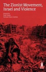 The Zionist Movement, Israel and Violence - Beyoğlu Kitabevi