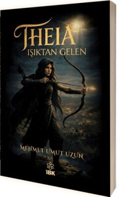 Theia - Işıktan Gelen - 1