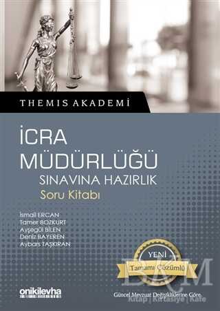 Themis Akademi - İcra Müdürlüğü Sınavına Hazırlık Soru Kitabı - On İki Levha Yayınları